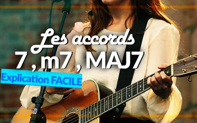 Comment jouer un accord 7, m7 et MAJ7 à la guitare ?